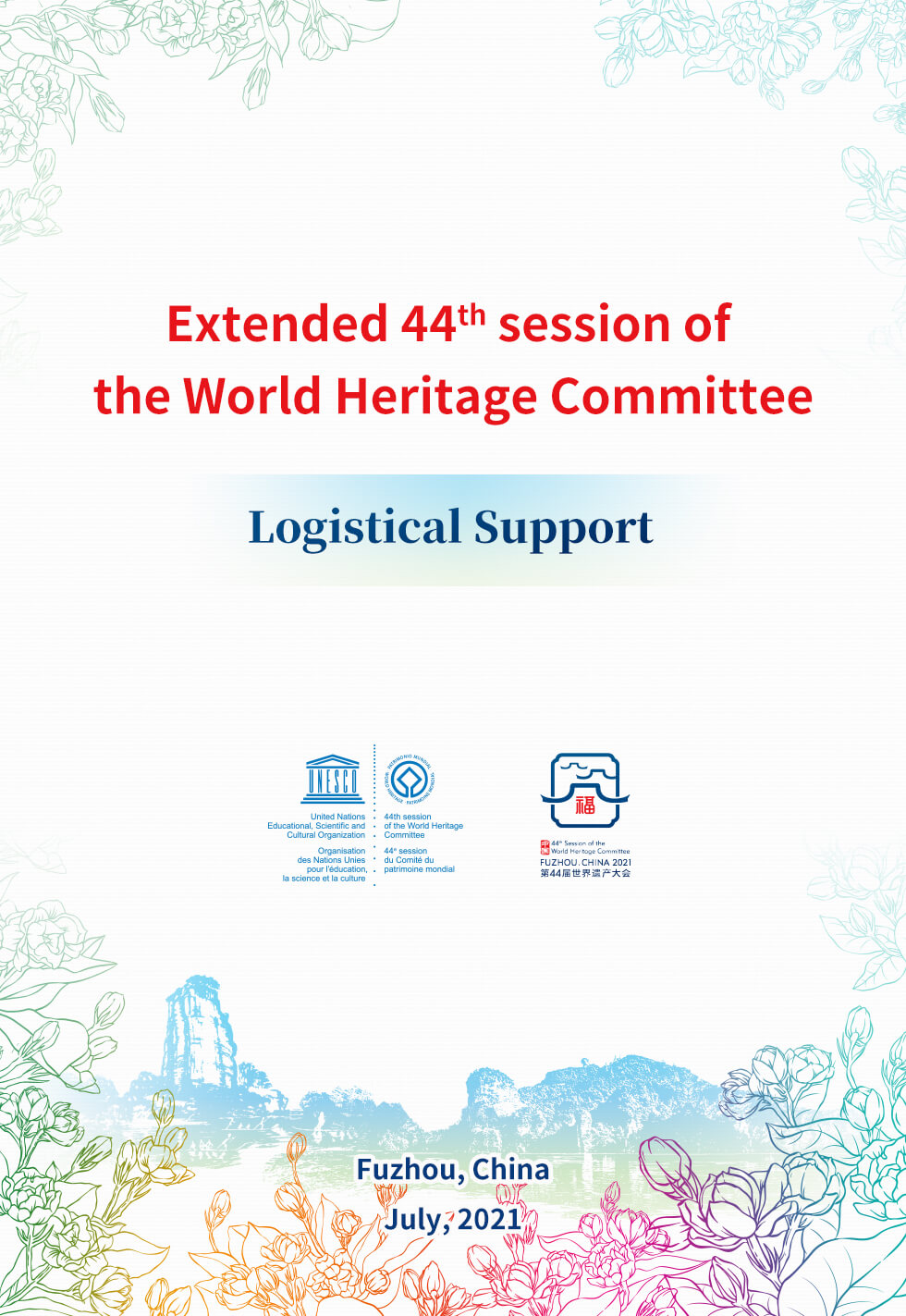 Logistical Support for the Extended 44th Session of the World Heritage Committee